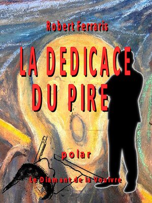 cover image of LA DEDICACE DU PIRE